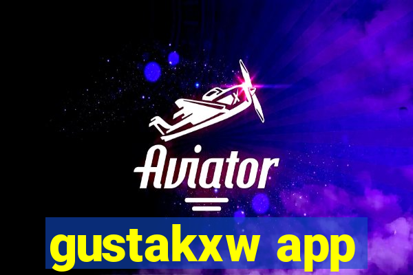 gustakxw app